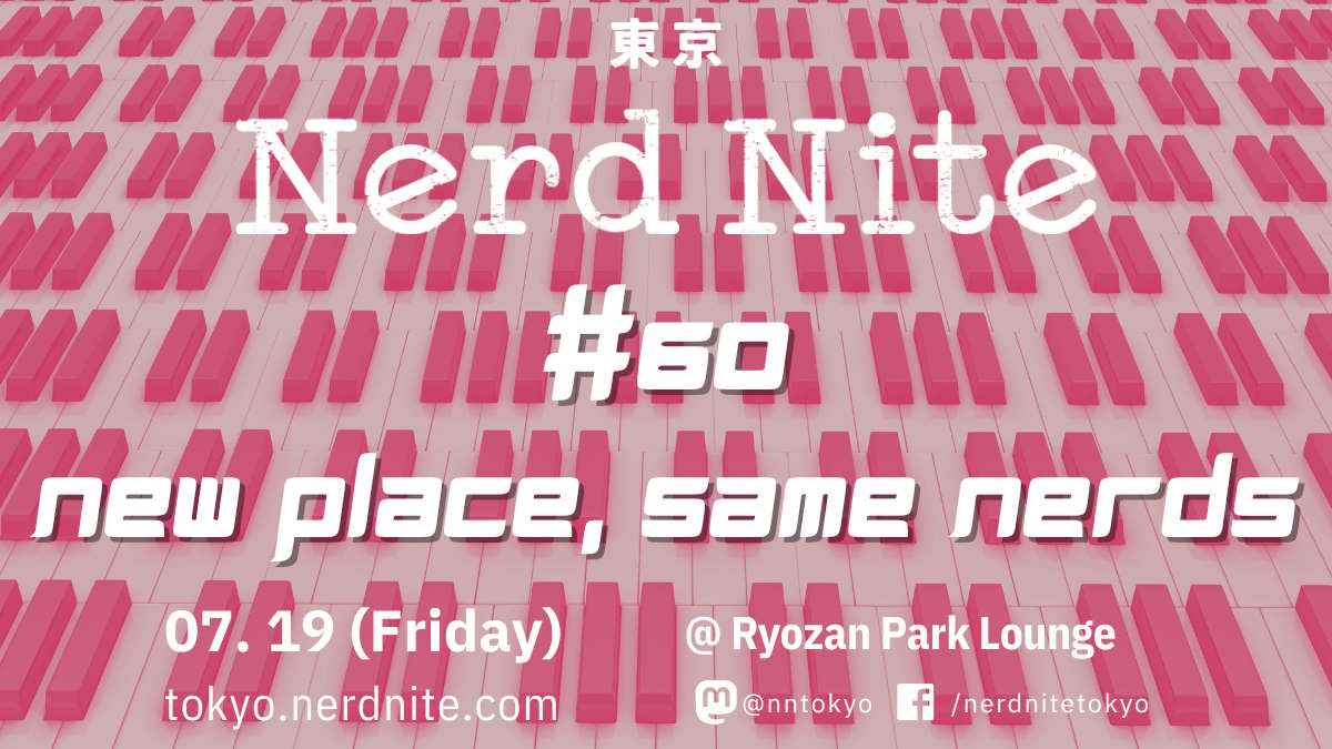 Nerd Nite東京#60